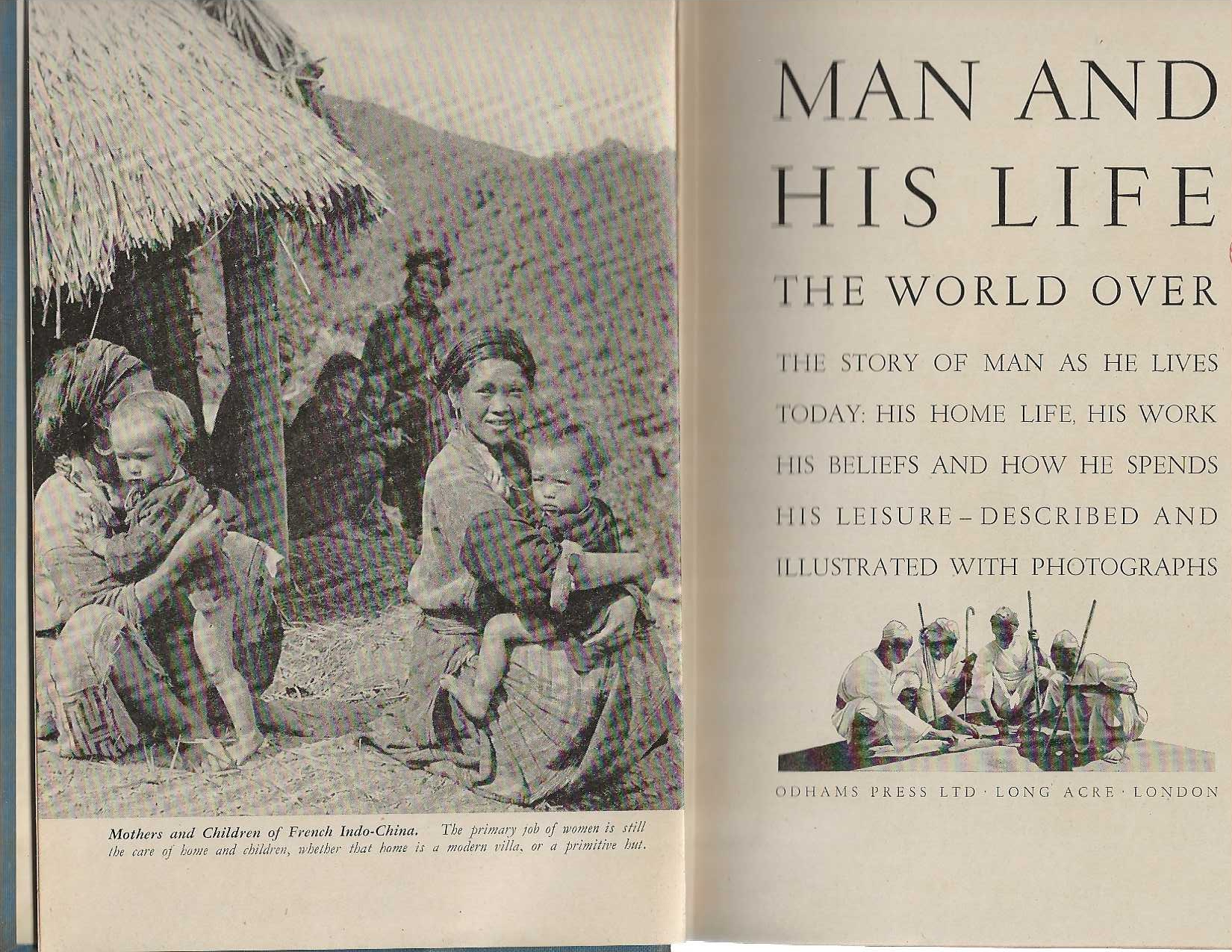 Man and his life the world over the story of …