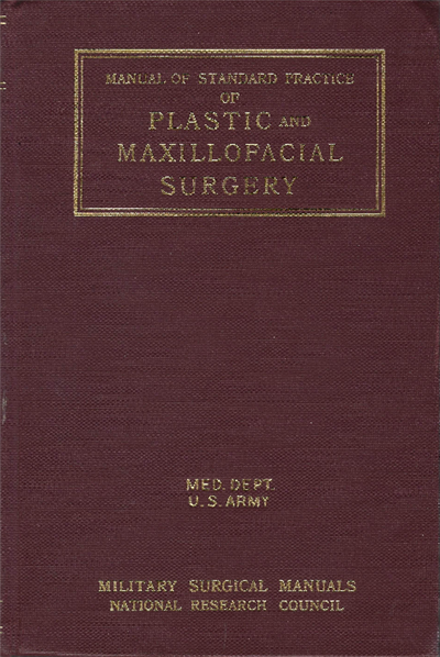 Manual Of Standard Practice Of Plastic And Maxillofacial Surgery