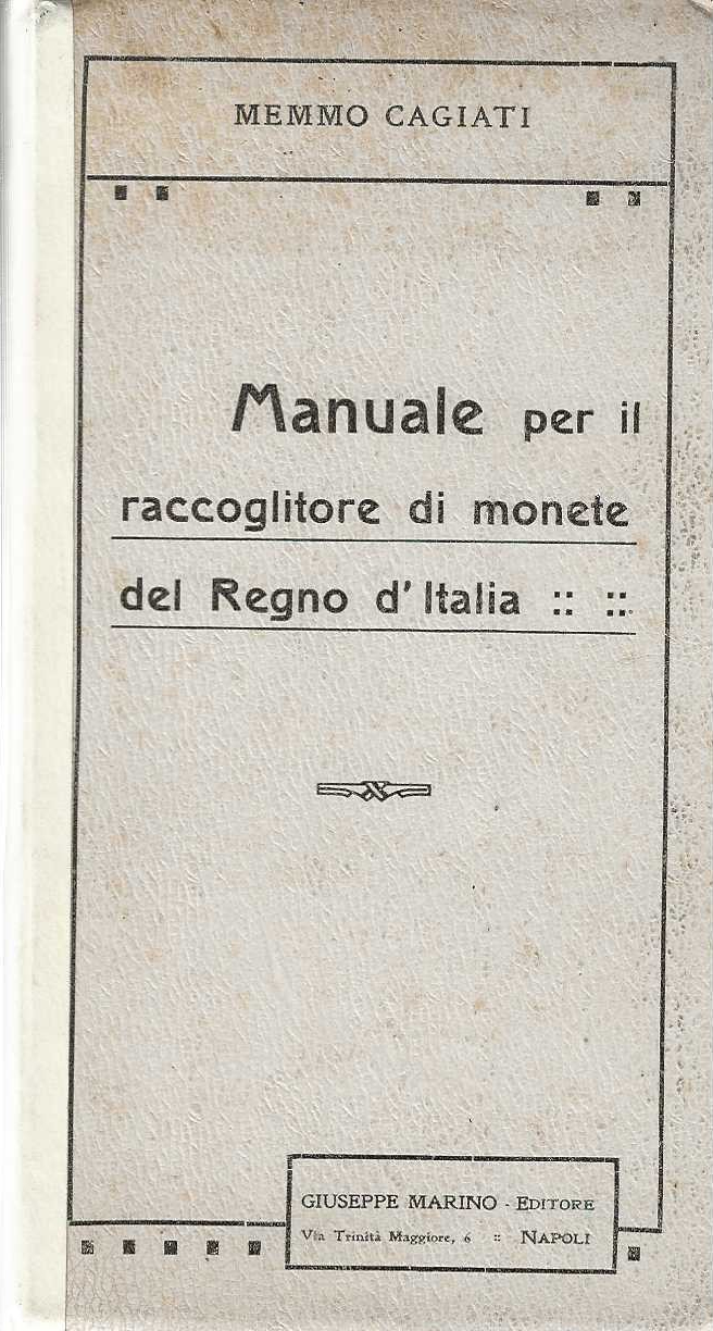 Manuale per il raccoglitore di monete del Regno d'Italia