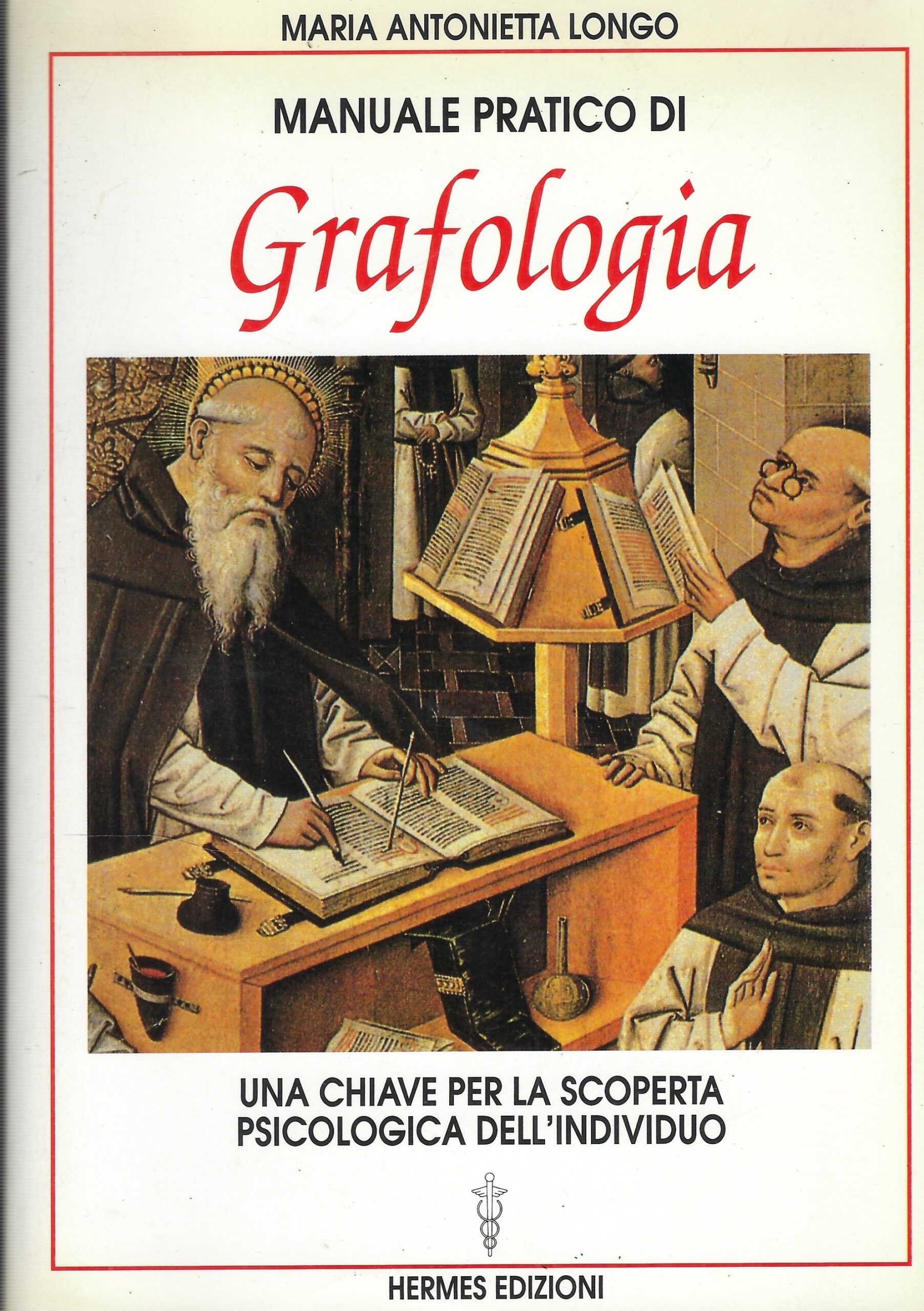 Manuale Pratico Di Grafologia : Una Chiave Per La Scoperta …