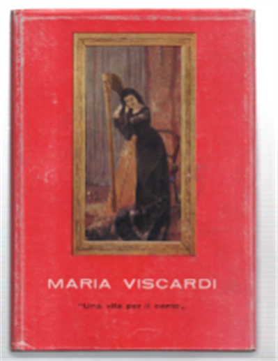 Maria Viscardi "Una Vita Per Il Canto"