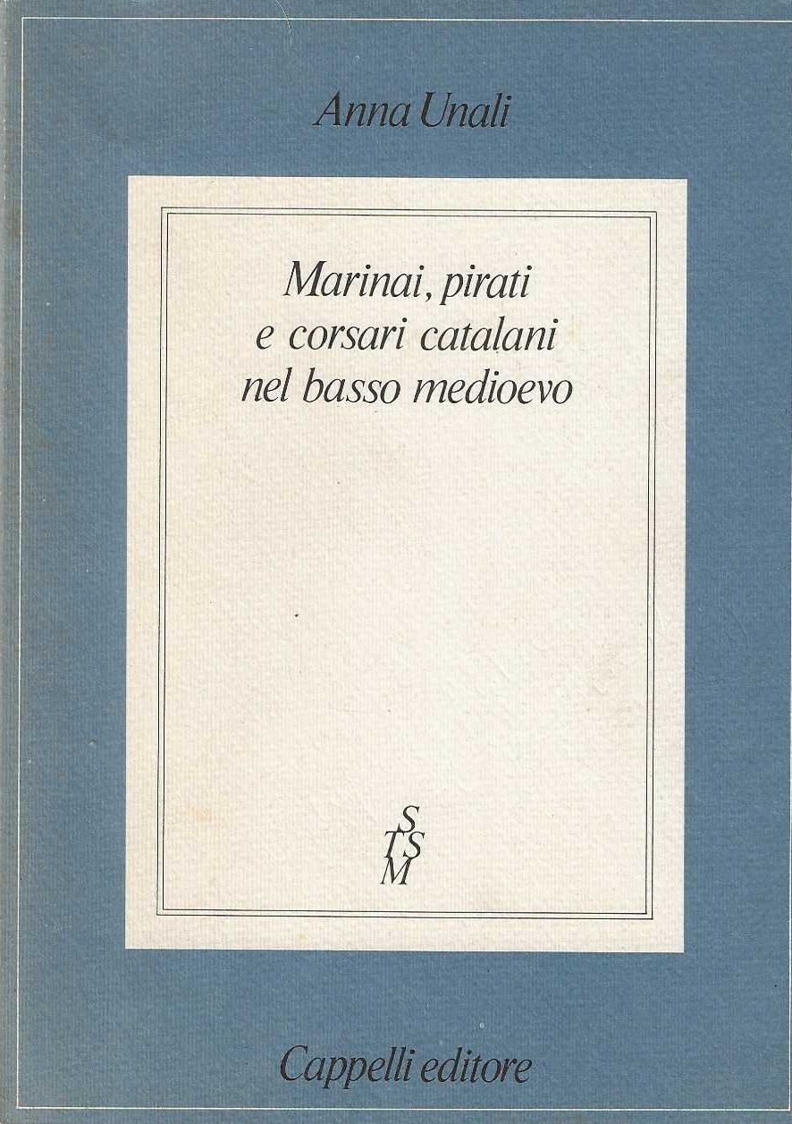 Marinai , pirati e corsari catalani nel basso medioevo