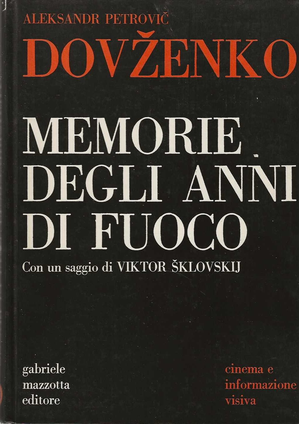 Memorie degli anni di fuoco