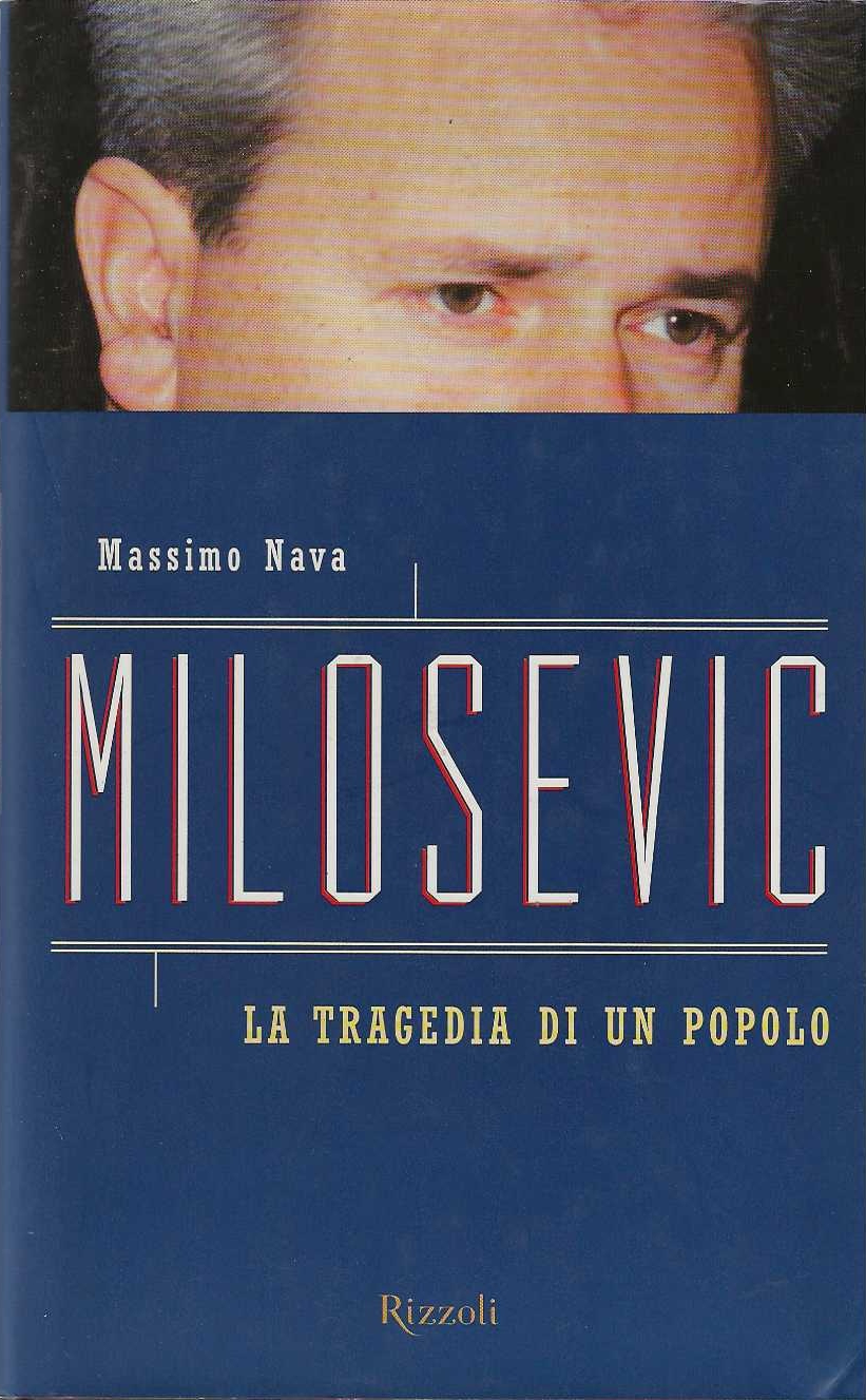 Milosevic, la tragedia di un popolo