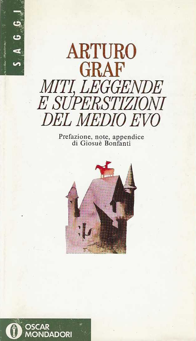 Miti , leggende e superstizioni del Medio Evo