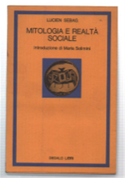 Mitologia E Realtà Sociale