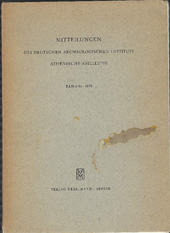 Mitteilungen Des Deutschen Archalogischen Instituts Athenische Abteilung Band 85 1970