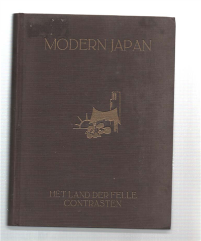 Modern Japan. Het Land Der Felle Contrasten