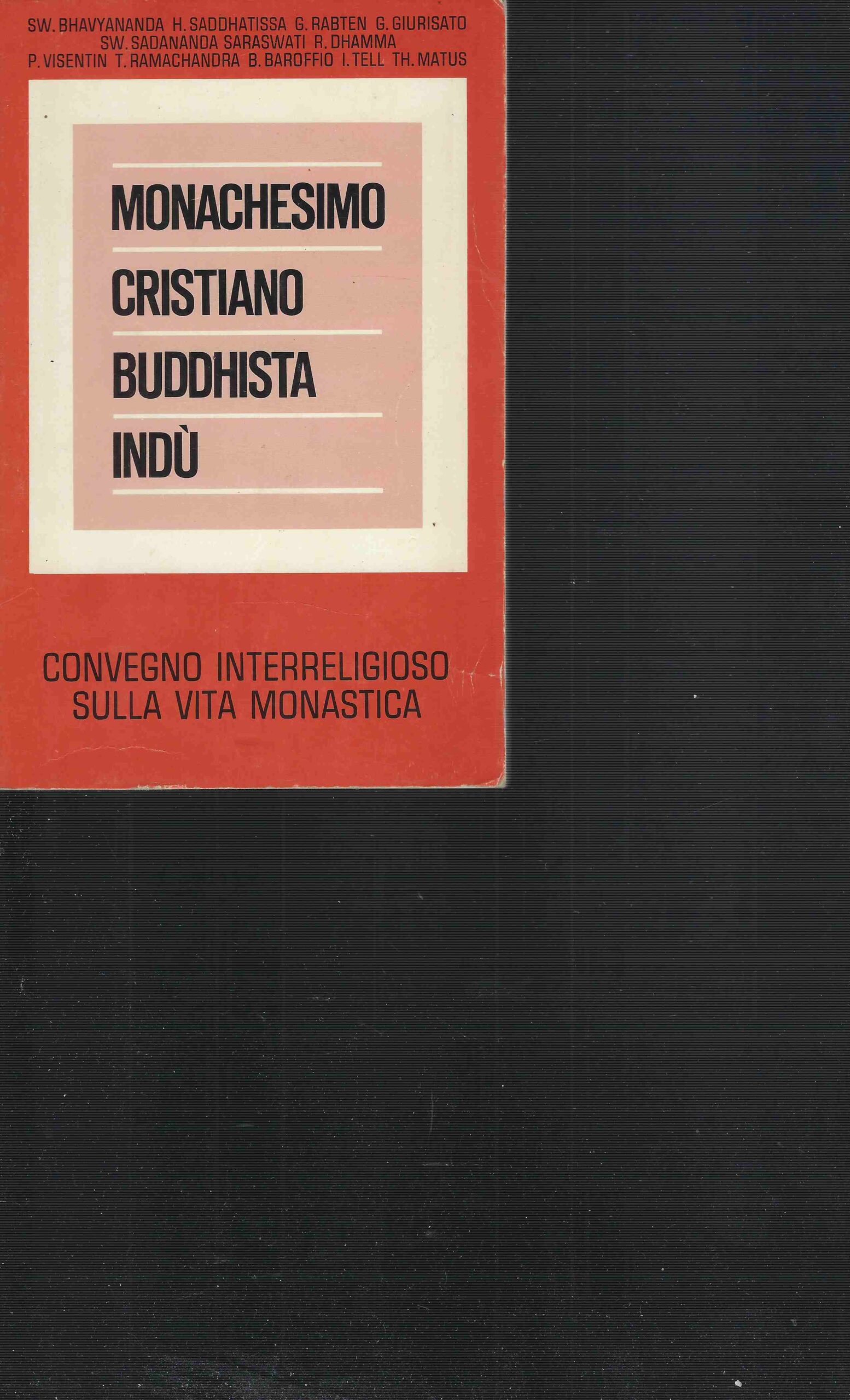 Monachesimo Cristiano Buddhista Indù