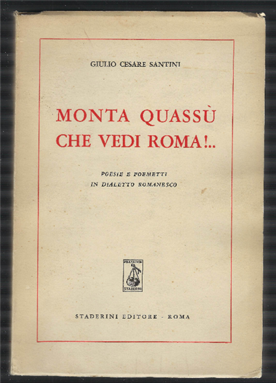 Monta Quassù Che Vedi Roma!.