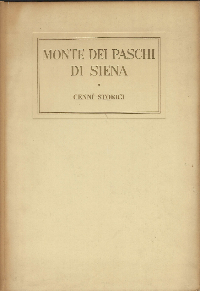 Monte Dei Paschi Di Siena Cenni Storici