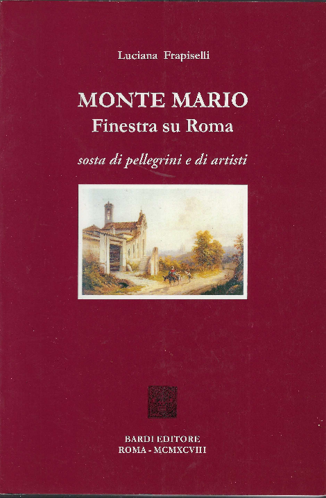 Monte Mario Finestra Su Roma Sosta Di Pellegrini E Di …