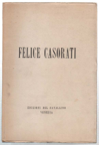 Mostra Del Pittore Felice Casorati Alla Galleria Del Cavallino Di …