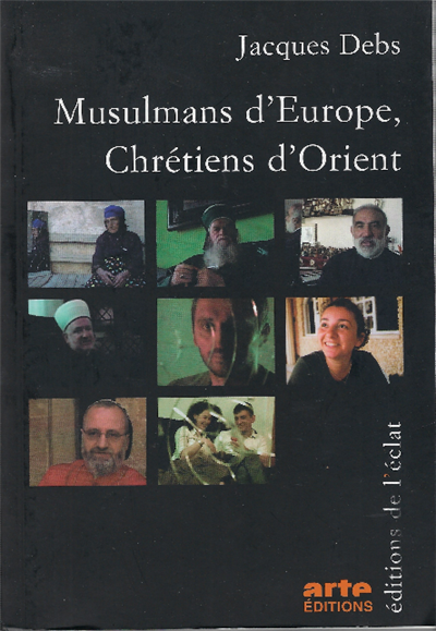 Musulmans D'europe , Chrétiens D'orient