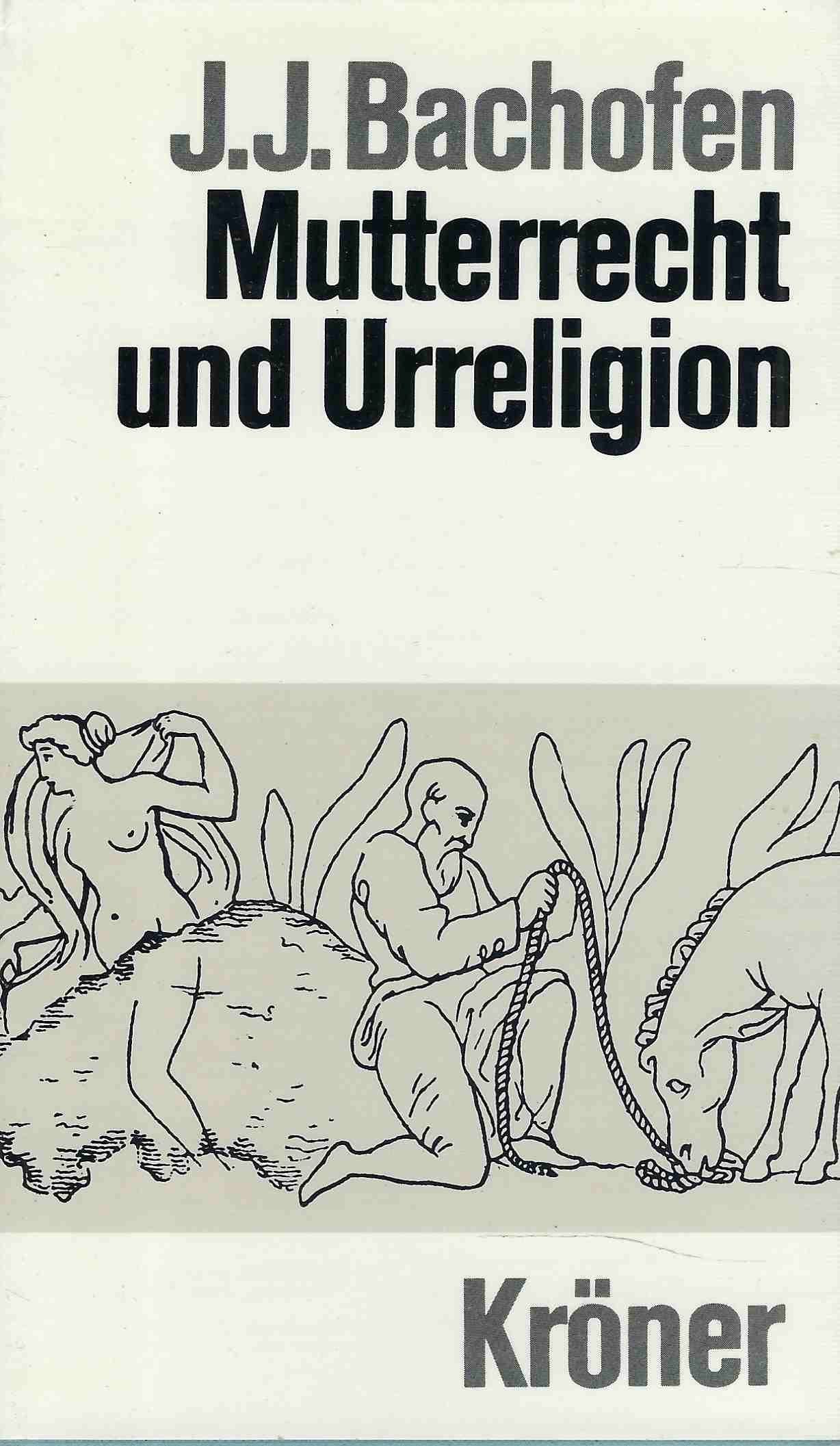 Mutterrecht und Urreligion