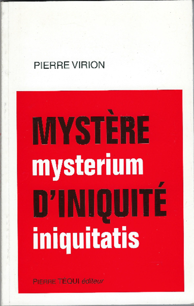 Mystère Mysterium D'iniquité Iniquitatis