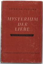 Mysterium Der Liebe. Sexus - Eros - Agape