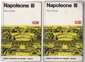 Napoleone Iii. Volume Primo E Secondo