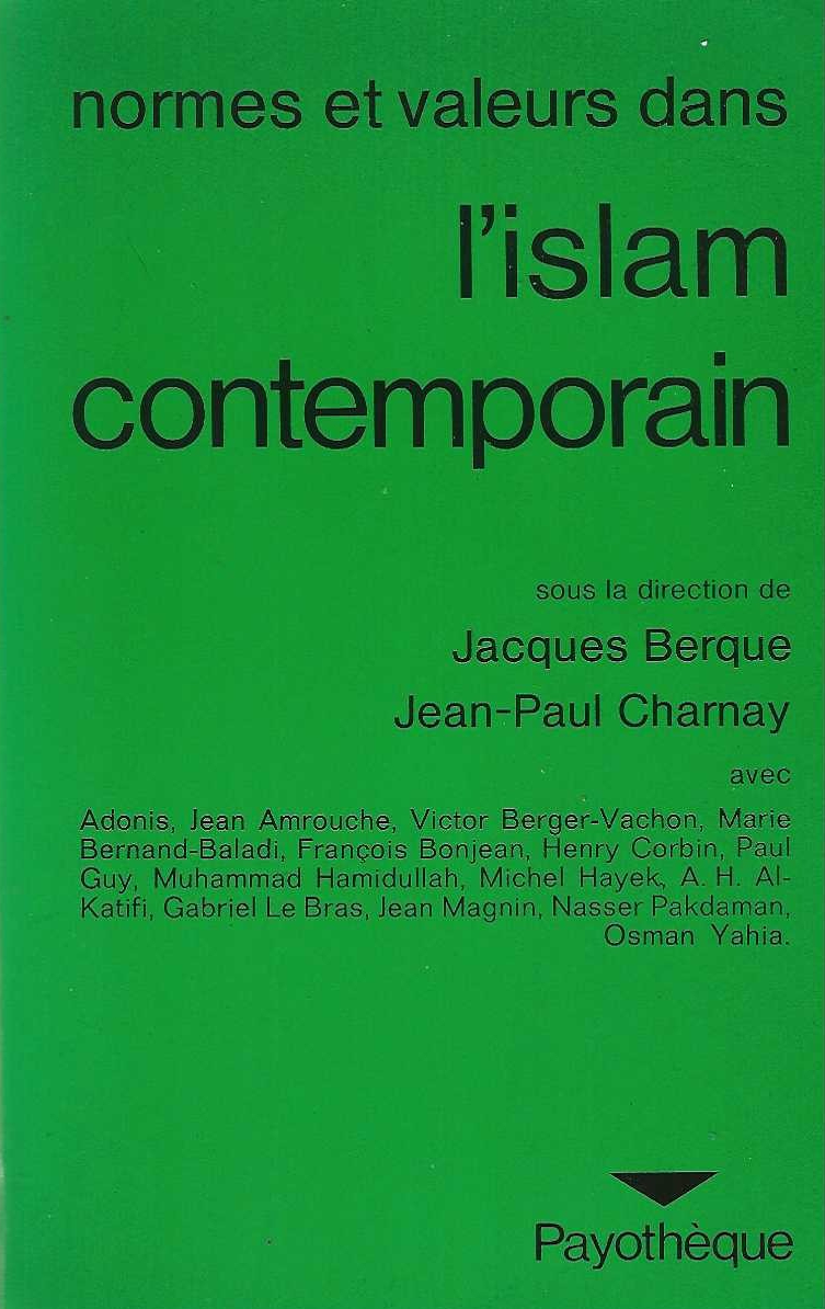 normes et valeurs dans l' Islam contemporain
