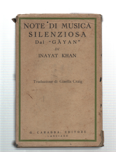 Note Di Musica Silenziosa Dal "Gayan" Di Inayat Khan