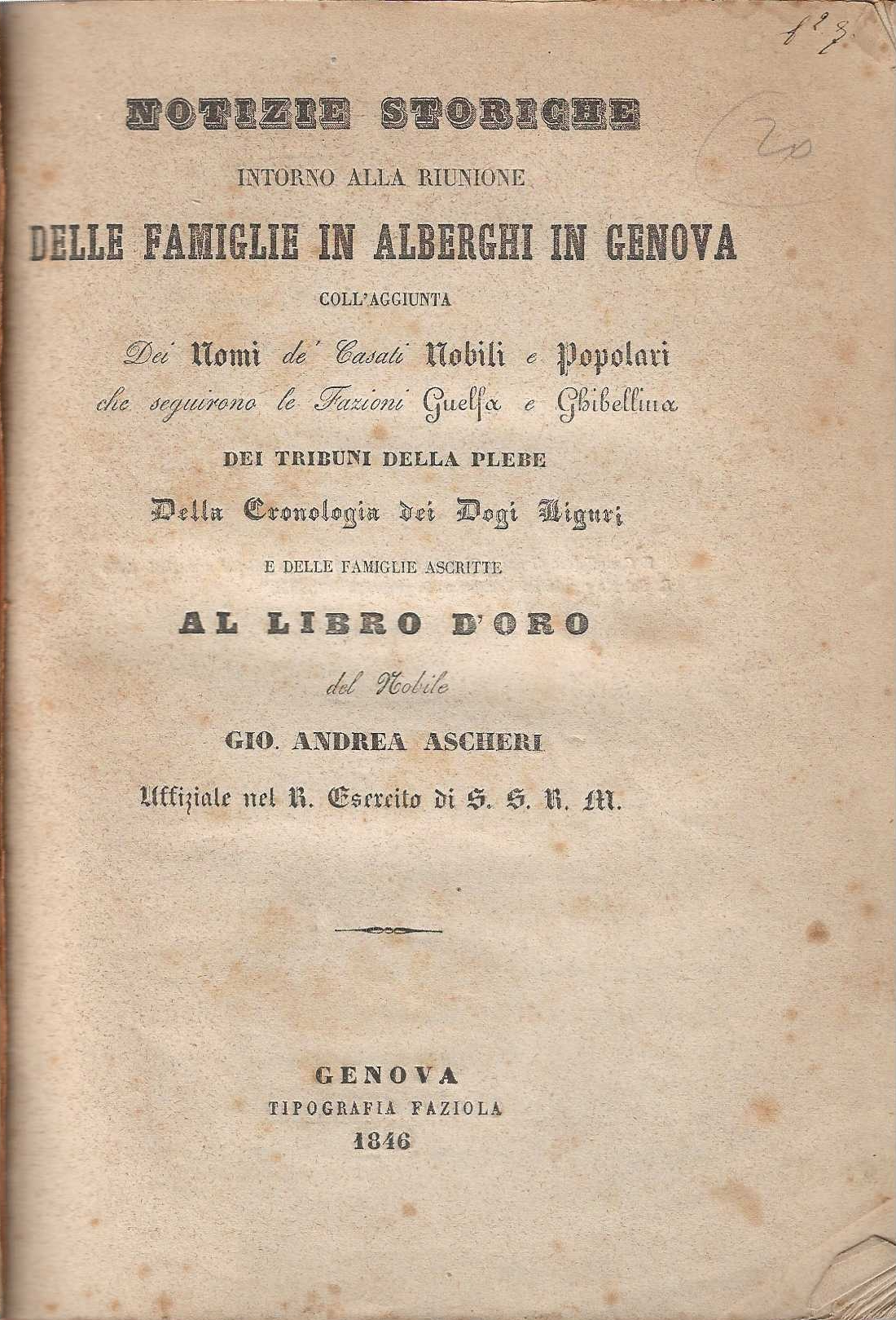 Notizie Storiche intorno alla riunione Delle Famiglie in Alberghi di …