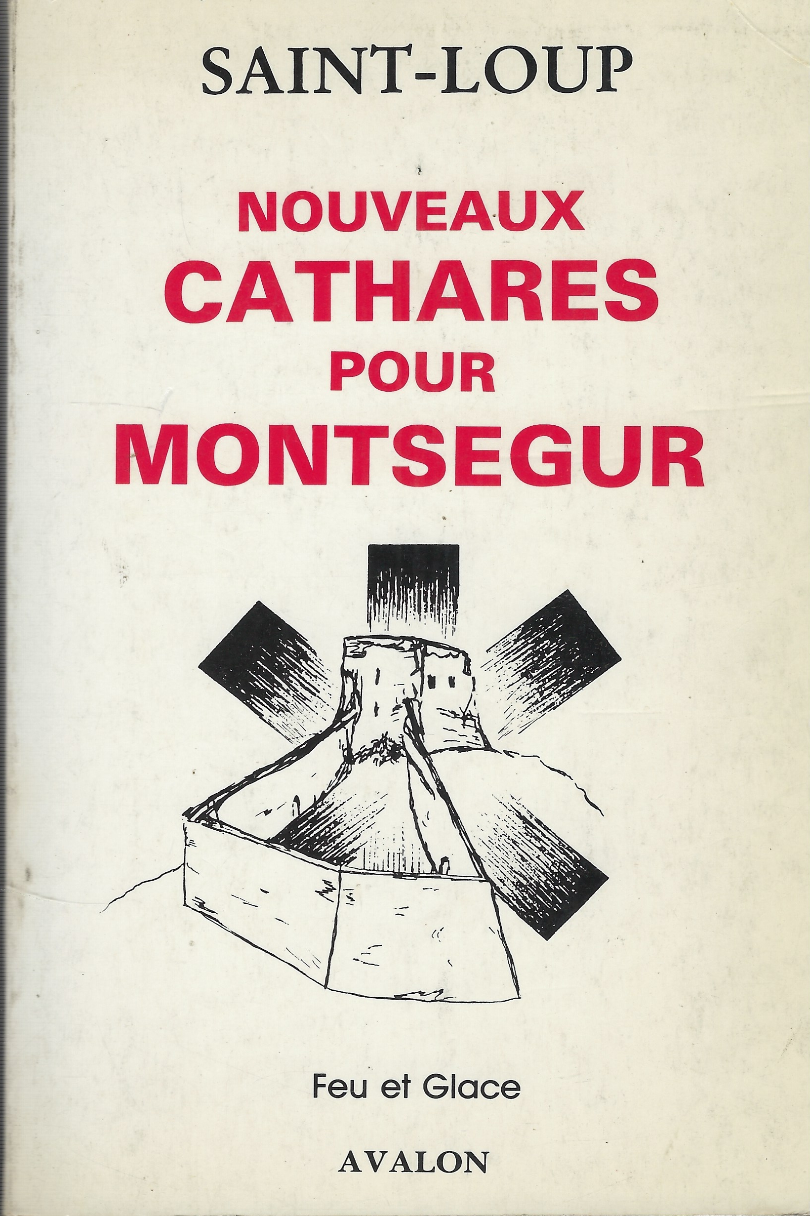 Nouveaux Cathares Pour Montsegur