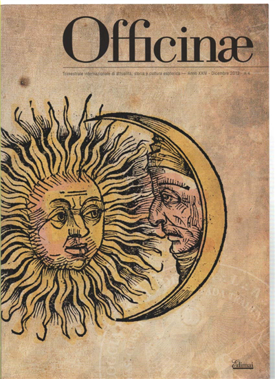 Officinae. Trimestrale Internazionale Di Attualità, Storia E Cultura Esoterica - …