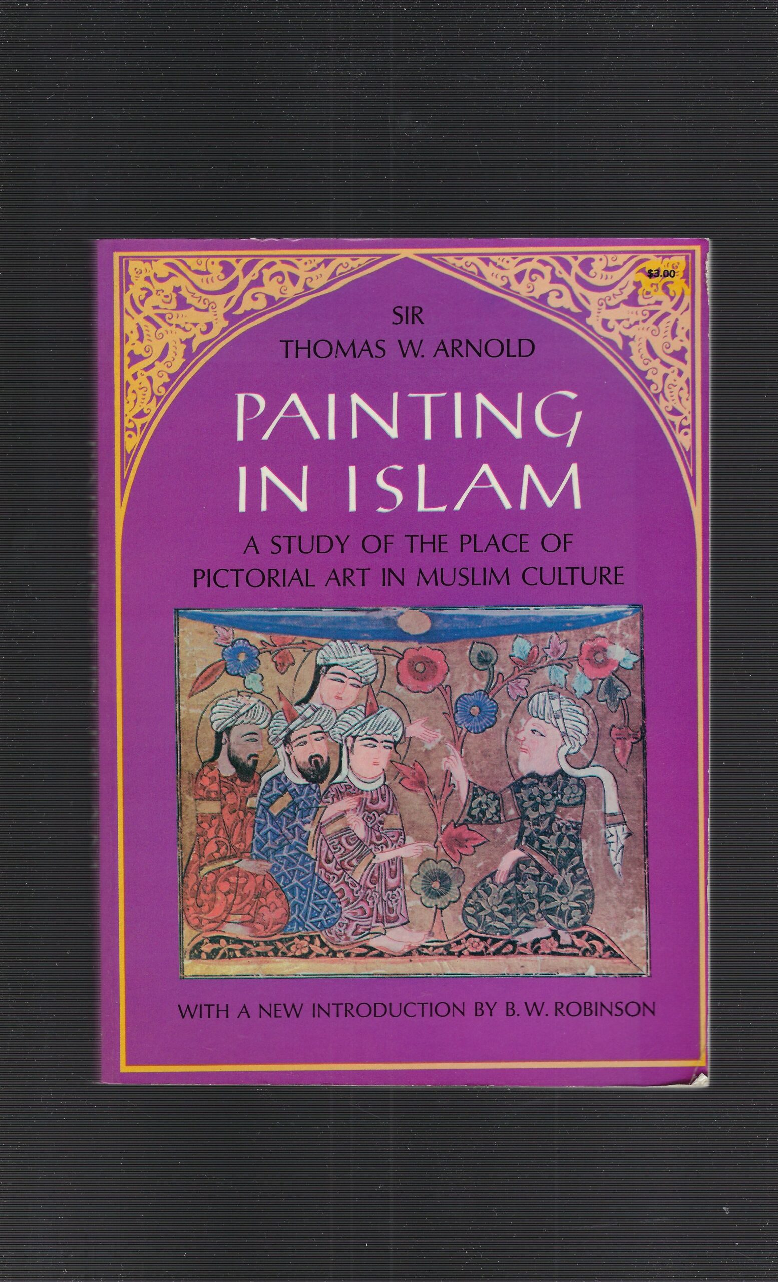 Painting In Islam - A Study Of The Place Of …