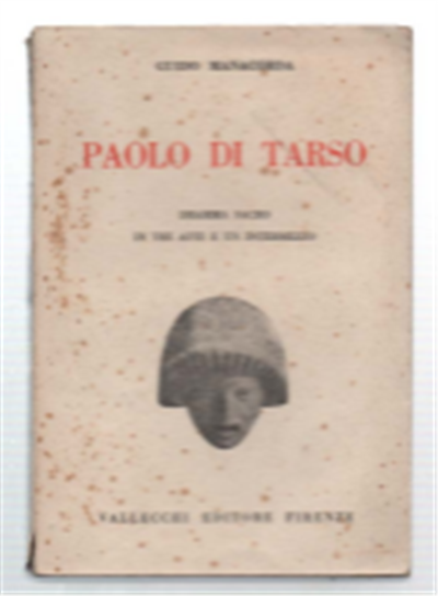 Paolo Di Tarso. Dramma Sacro In Tre Atti E Un …