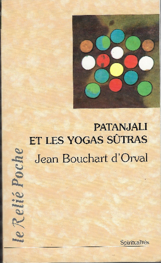 Patanjali Et Les Yogas Sutras