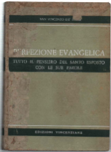 Perfezione Evangelica. Tutto Il Pensiero Esposto Con Le Sue Parole