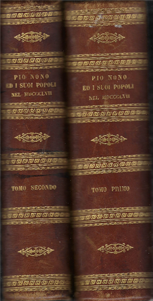 Pio Nono Ed I Suoi Popoli Nel 1857 Ossia Memorie …