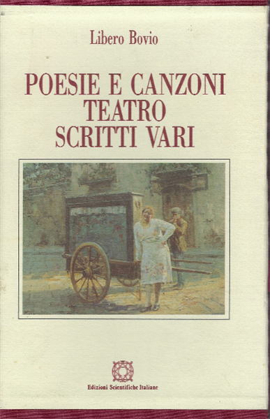 Poesie E Canzoni Teatro Scritti Vari