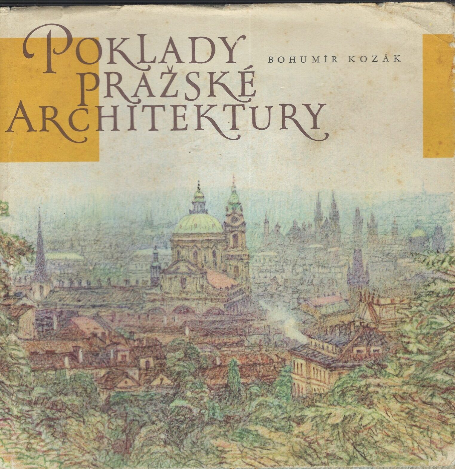 Poklady Prazske Architektury
