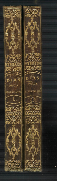 Polizia Ecclesiastica Del Regno Delle Due Sicilie Nella Quale Si …