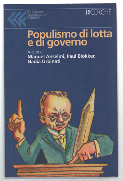 Populismo Di Lotta E Di Governo