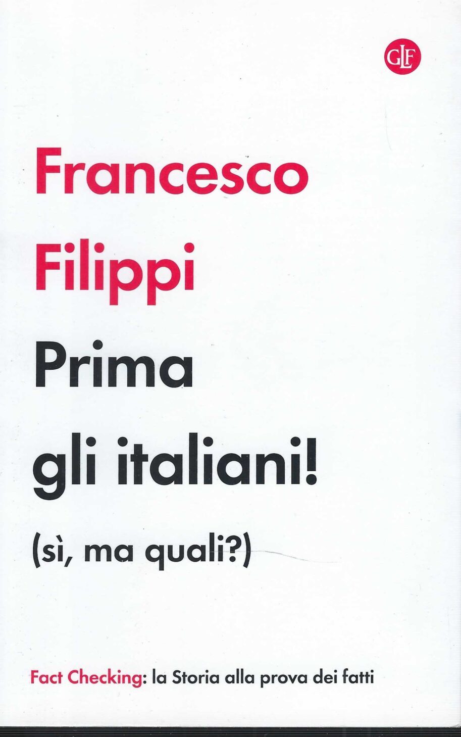 Prima Gli Italiani! (Si,Ma Quali?)