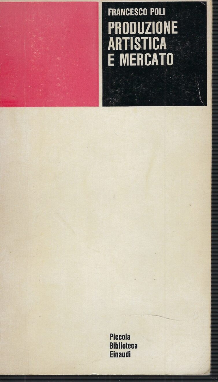 Produzione Artistica E Mercato