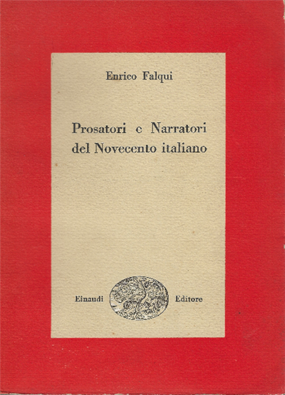 Prosatori E Narratori Del Novecento Italiano