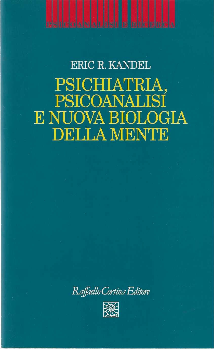 Psichiatria, Psicoanalisi e nuova biologia della mente