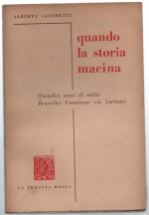 Quando La Storia Macina. Quindici Anni Di Esilio. Bruxelles Ventotene …