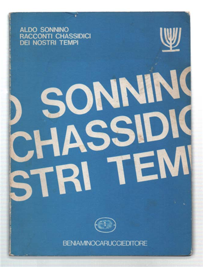 Racconti Chassidici Dei Nostri Tempi (La Funzione Eterna Della Parabola)