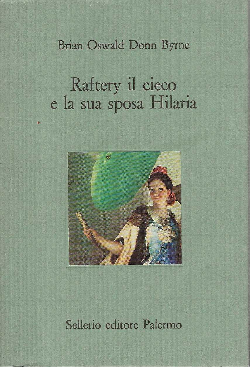 Raftery Il Cieco E La Sua Sposa Hilaria