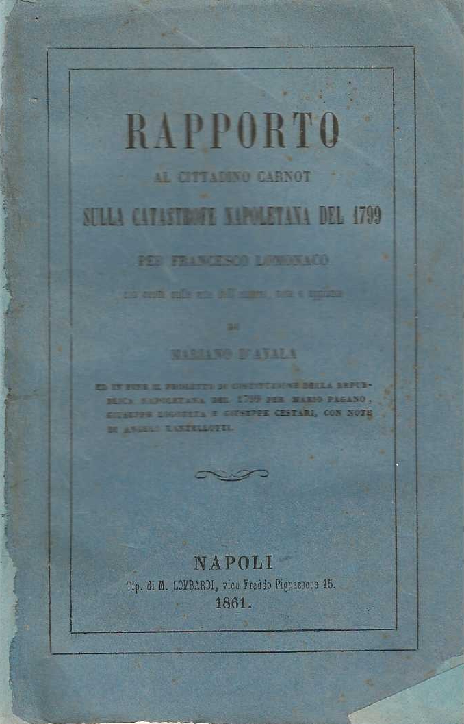 Rapporto al cittadino Carnot sulla catastrofe napoletana del 1799 per …