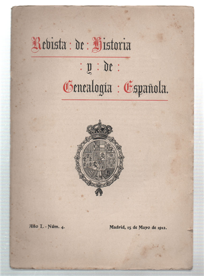 Revista De Historia E De Genealogia Española. Año I - …