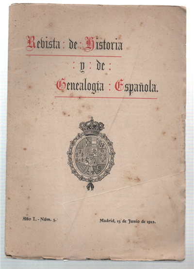 Revista De Historia E De Genealogia Española. Año I - …