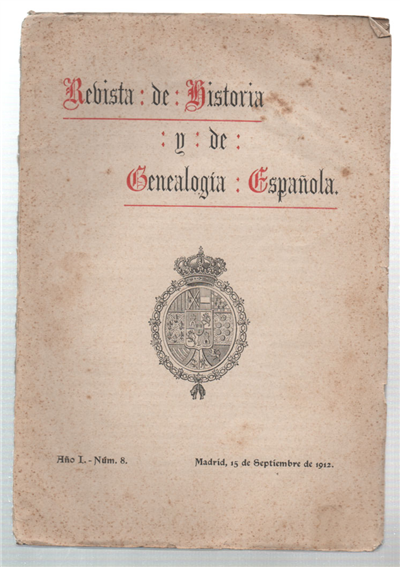 Revista De Historia E De Genealogia Española. Año I - …