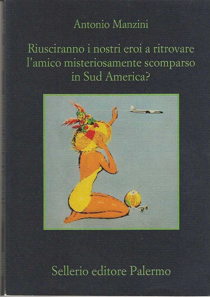 Riusciranno i nostri eroi a ritrovare l'amico misteriosamente scomparso in …