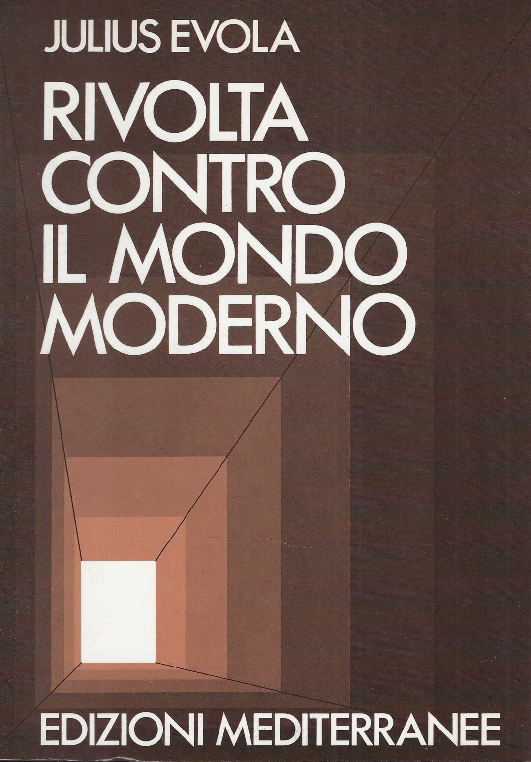 Rivolta Contro Il Mondo Moderno