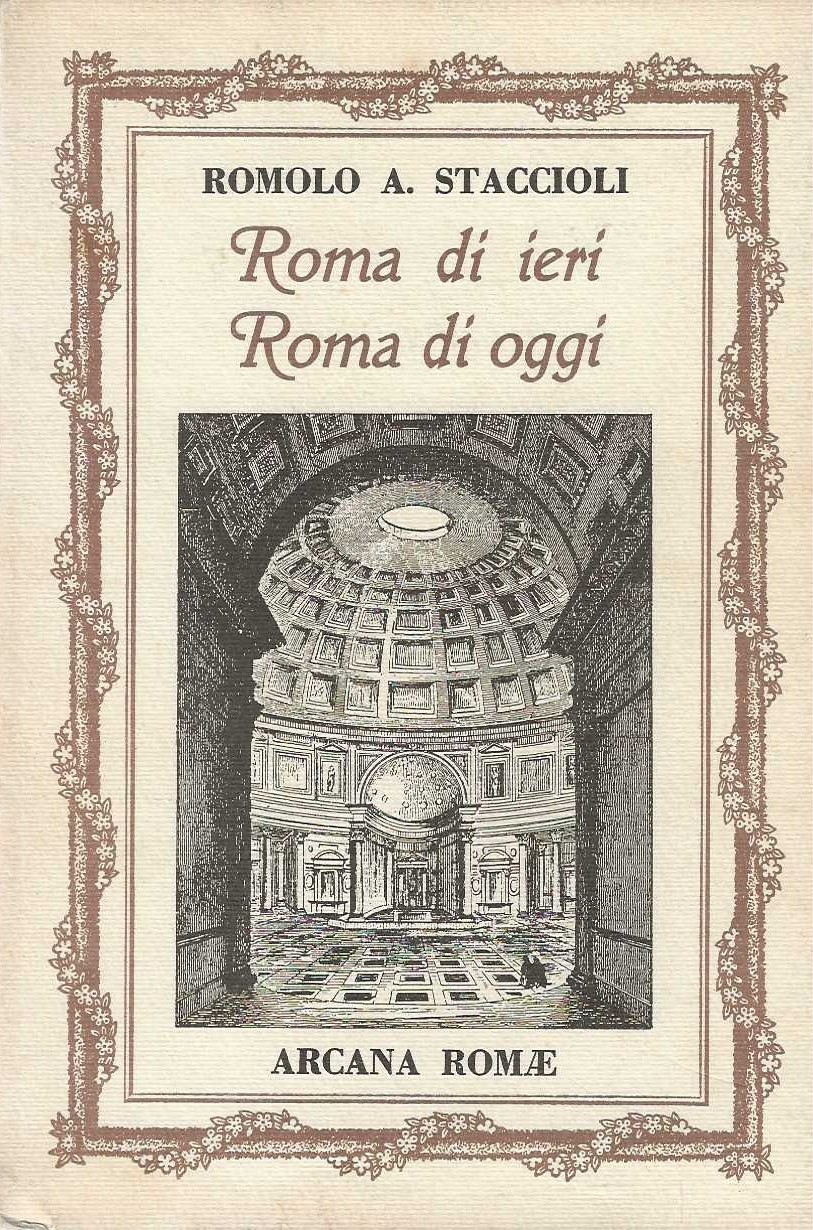 Roma di ieri Roma di oggi